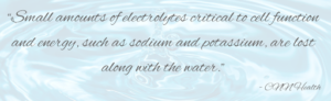 Aqua-themed background with wavy patterns and a quote about the loss of electrolytes such as sodium and potassium, critical to cell function, overlaid in elegant script.