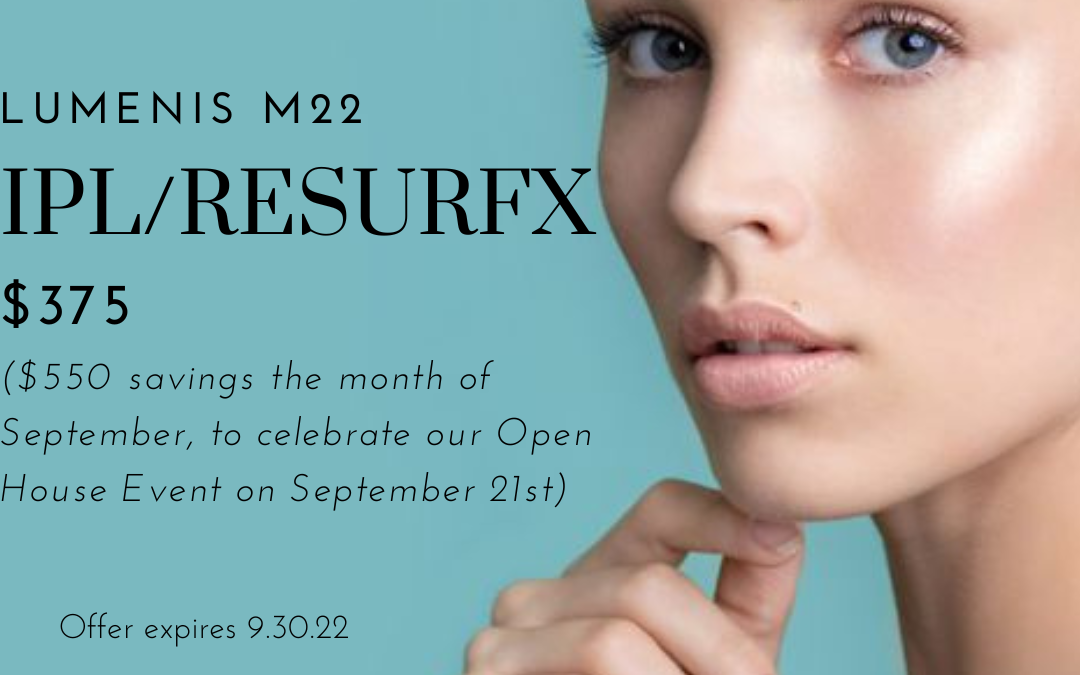Close-up of a woman with clear skin, with text promoting a lumenis m22 ipl/resurfx event, offering a discount for a september event, expiring on september 30, 2022.