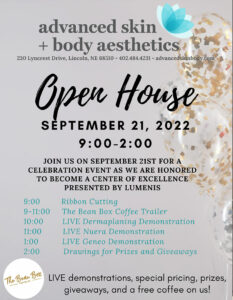 Advertisement for advanced skin + body aesthetics' open house on september 21, 2022, featuring a schedule of events including live demonstrations, prize drawings, and free coffee. located in lincoln, ne.