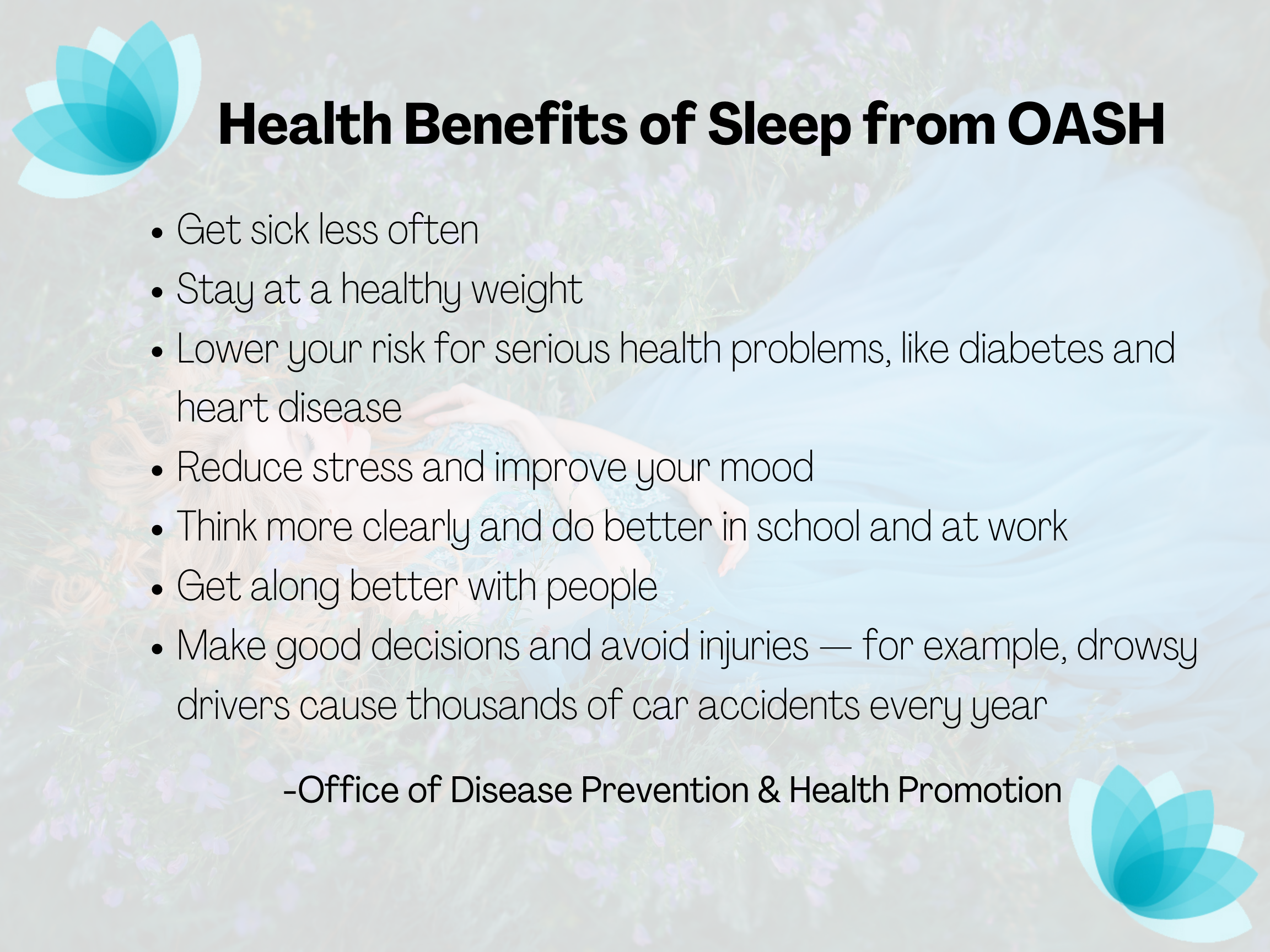 Health benefits of sleep from Office of Disease Prevention & Health Promotion.