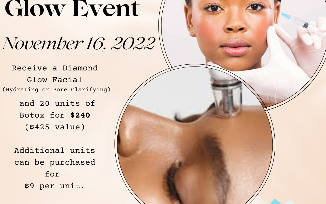Promotional flyer for a botox and diamond glow event, featuring a close-up of a woman's face with healthy skin, details of the event offerings, and pricing information, set against a light background with decorative elements.