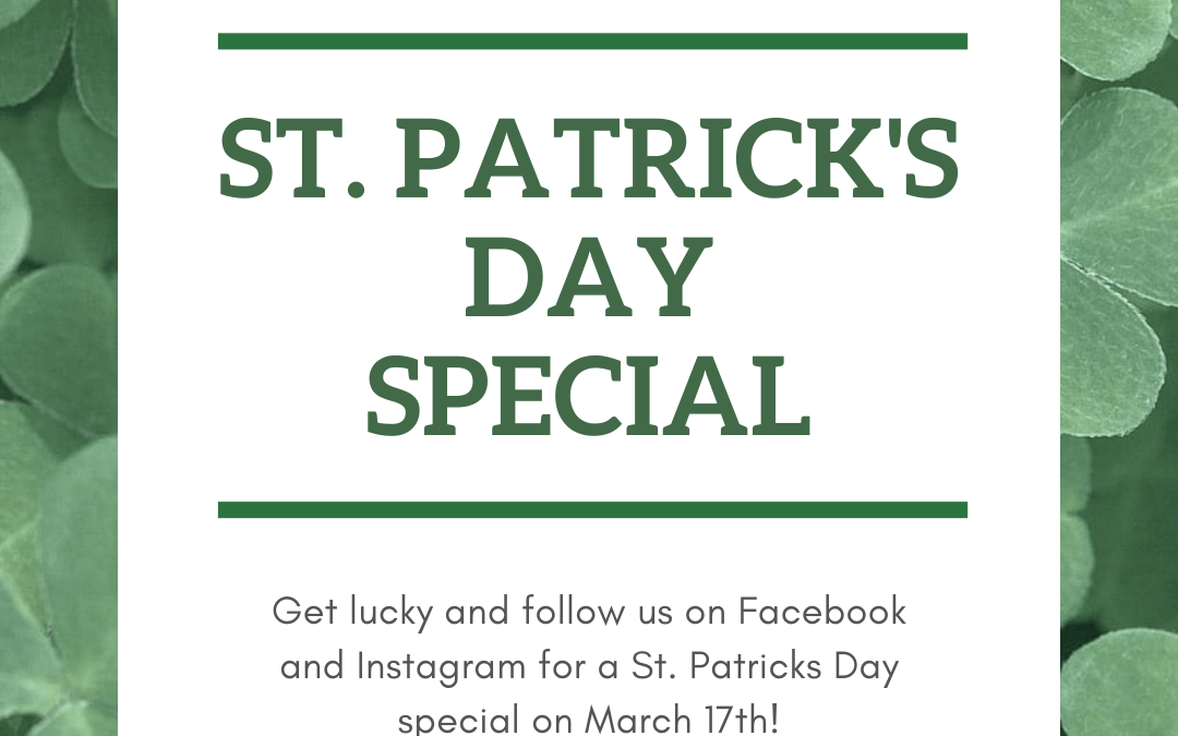 Graphic promoting a st. patrick's day special, with text overlaid on a background of green clover leaves. it invites followers to join a social media event on march 17th.
